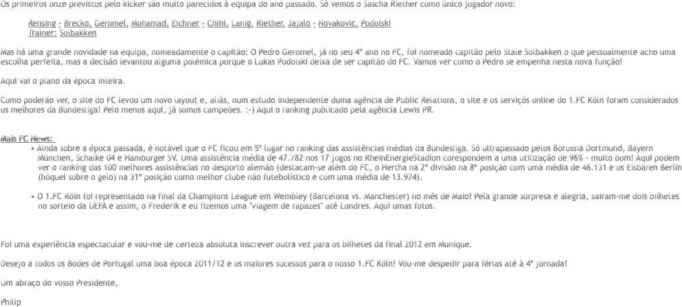 Os primeiros onze previstos pelo